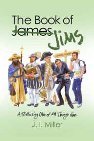 Title: The Book of Jims, Author: J.I.  Miller
