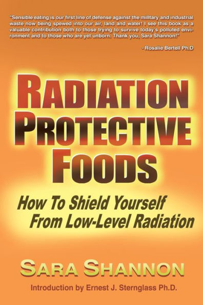 Radiation Protective Foods: How To Shield Yourself From Low-Level