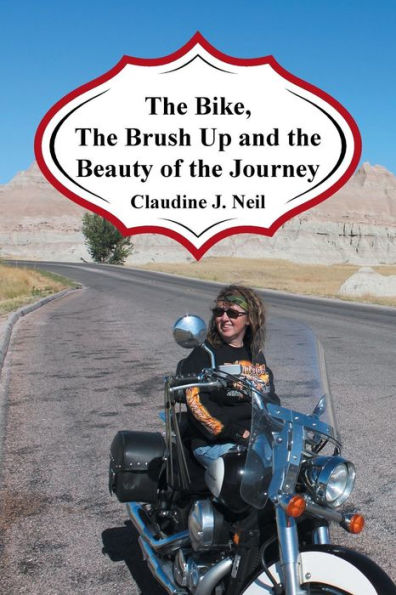 the Bike, Brush Up and Beauty of Journey