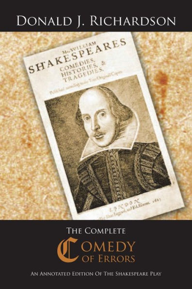 the Complete Comedy of Errors: An Annotated Edition Shakespeare Play