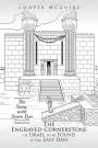 The Engraved Cornerstone of Israel to be Found in The Last Days: The Stone with Seven Eyes