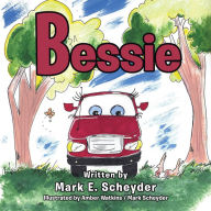 Title: Bessie, Author: Mark E. Scheyder