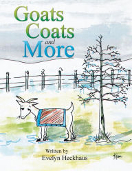 Title: Goats Coats and More, Author: Evelyn Heckhaus