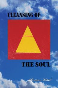 Title: Cleansing of the Soul, Author: Rostan Vital