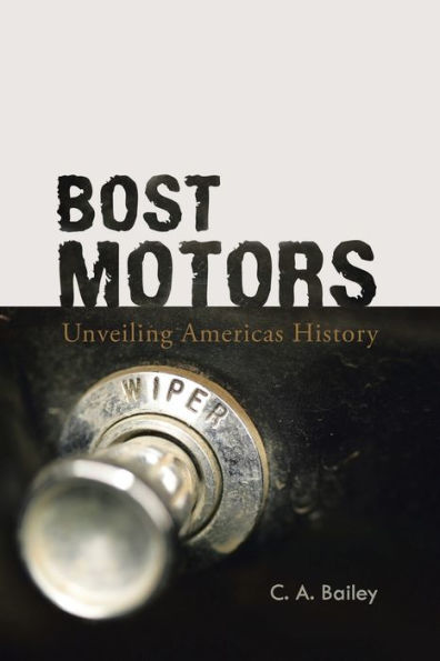 Bost Motors: Unveiling Americas History