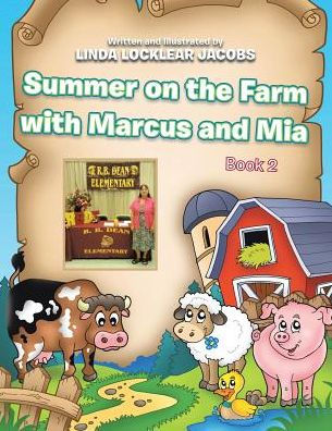 Summer on the Farm with Marcus and Mia: Book 2