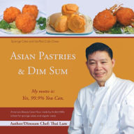 Title: Asian Pastries & Dim Sum, Author: Lam Thai