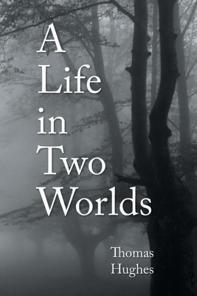 A Life Two Worlds