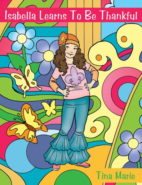 Isabella Learns To Be Thankful