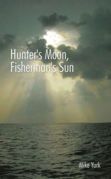 Hunter's Moon, Fisherman's Sun