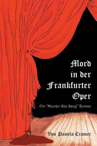 Title: Mord in der Frankfurter Oper: Ein 