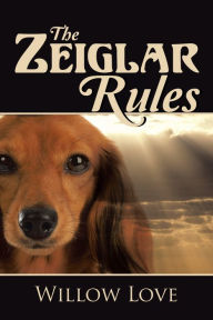 Title: The Zeiglar Rules, Author: Willow Love