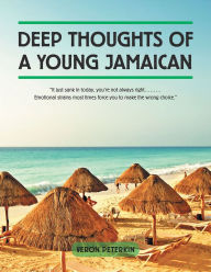 Title: Deep Thoughts of a Young Jamaican: 