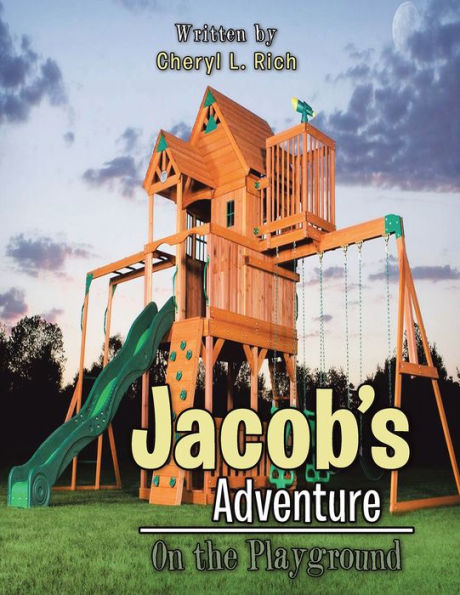 Jacob'S Adventure: On the Playground