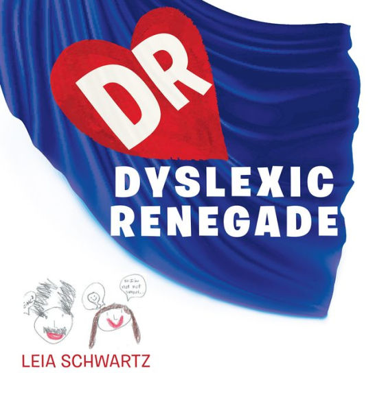 Dyslexic Renegade