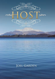 Title: Host, Author: Joel Garden