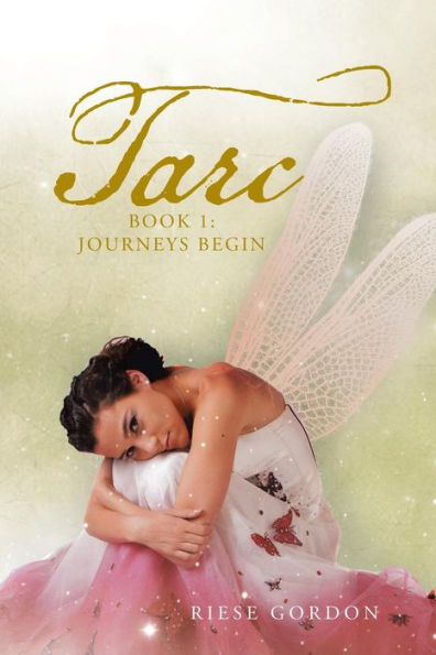 Tarc: Book 1: Journeys Begin