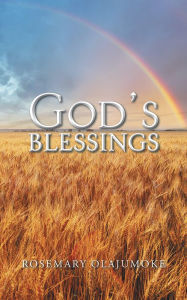 Title: God's Blessings, Author: Rosemary Olajumoke