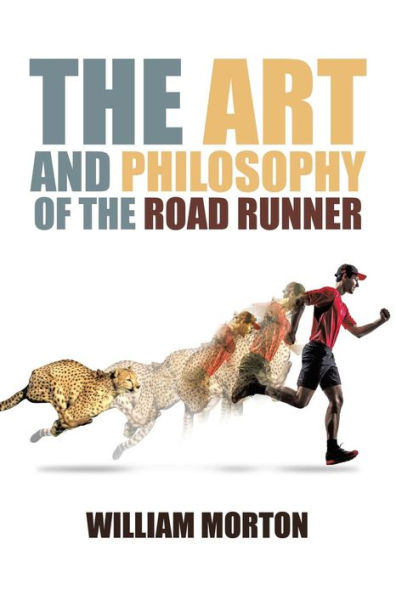 The Art And Philosophy Of Road Runner