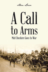 Title: A Call to Arms, Author: Alan Lowe