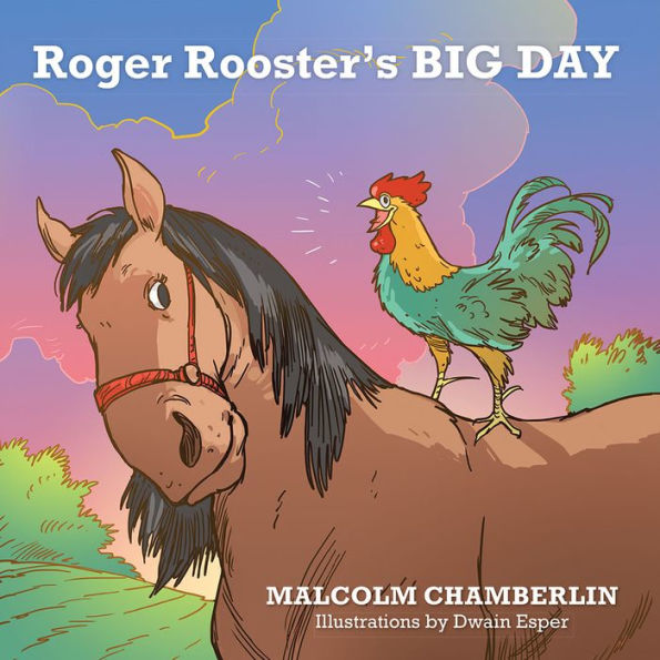 Roger Rooster's Big Day