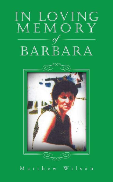 Loving Memory of Barbara