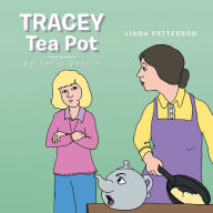 Title: Tracey Tea Pot: Spiteful Sheila, Author: Linda Patterson