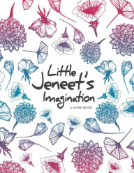 Title: Little Jeneet's Imagination, Author: Jeneet