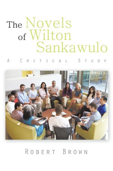 The Novels of Wilton Sankawulo: A Critical Study