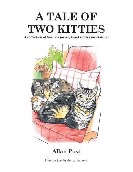 A Tale of Two Kitties: collection bedtime (or anytime) stories for children