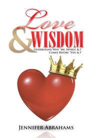 Title: Love & Wisdom: Understand Why 