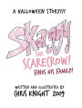 Skaggy the Scarecrow: A Halloween Story