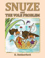 Snuze: The Vole Problem