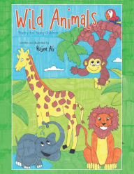 Title: Wild Animals: Poetry for Young Children, Author: Rujina Ali