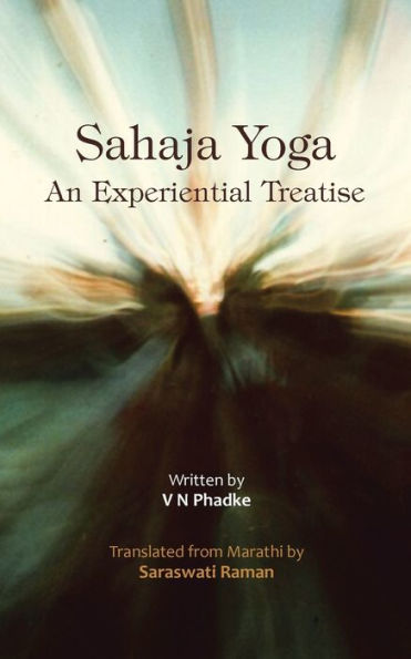 Sahaja Yoga - An Experiential Treatise