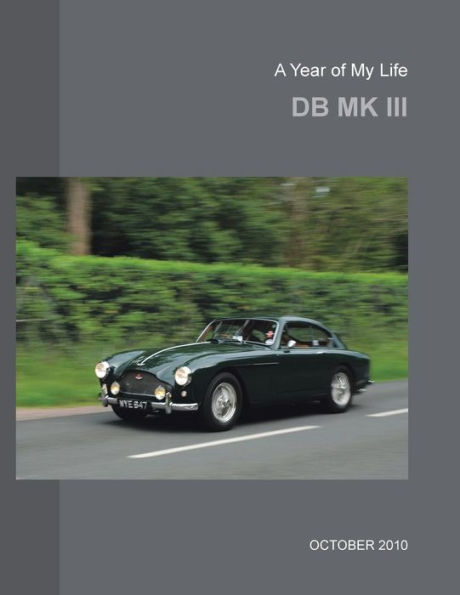 A Year of My Life: DB MKIII