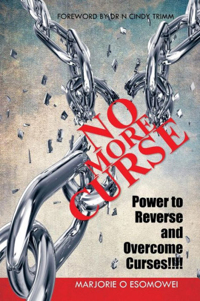 No More Curse: Power to Reverse and Overcome Curses!!!!