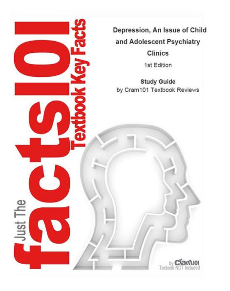e-Study Guide for: Depression, An Issue of Child and Adolescent Psychiatry Clinics by Gil Zalsman, ISBN 9781416037934