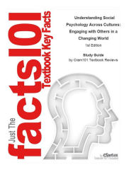 Title: Understanding Social Psychology Across Cultures, Engaging with Others in a Changing World, Author: CTI Reviews