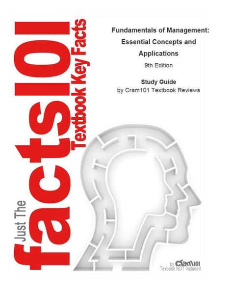 Fundamentals of Management, Essential Concepts and Applications