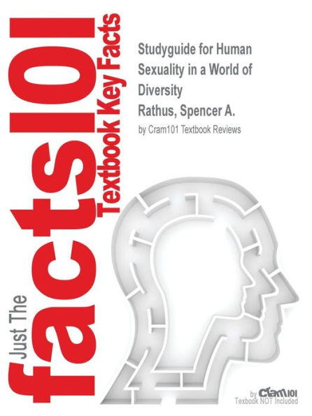 Studyguide for Human Sexuality in a World of Diversity by Rathus, Spencer A., ISBN 9780205989447