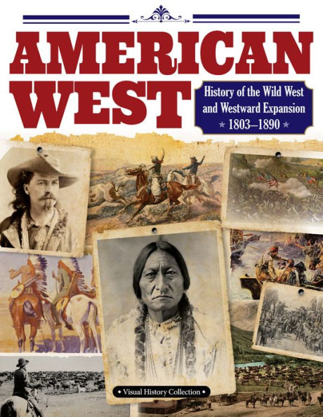 Barnes and Noble American West: History of the Wild West and Westward ...