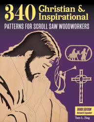 Free downloads of books online 340 Christian & Inspirational Patterns for Scroll Saw Woodworkers, Third Edition Revised & Expanded 9781497104877 in English  by Tom Zieg