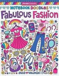 Title: Notebook Doodles Fabulous Fashion: Coloring & Activity Book, Author: Jess Volinski