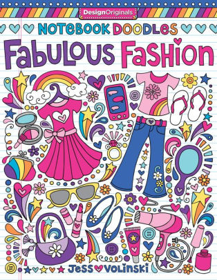 Download Notebook Doodles Fabulous Fashion Coloring Activity Book By Jess Volinski Paperback Barnes Noble