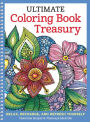 Ultimate Coloring Book Treasury: Relax, Recharge, and Refresh Yourself