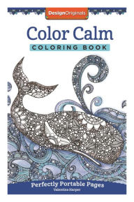 Title: Color Calm Coloring Book: Perfectly Portable Pages