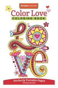 Title: Color Love Coloring Book: Perfectly Portable Pages
