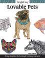 TangleEasy Lovable Pets: Design templates for Zentangle(R), coloring, and more