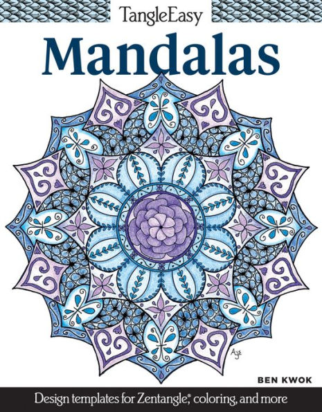 TangleEasy Mandalas: Design templates for Zentangle(R), coloring, and more